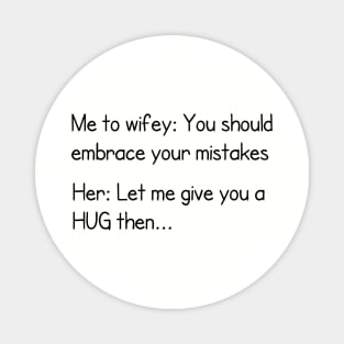 Husband Wife funny quote Magnet